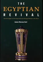 The Egyptian Revival: Ancient Egypt as the Inspiration for Design Motifs in the West