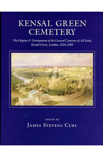 Kensal Green Cemetery by James STevens Curl